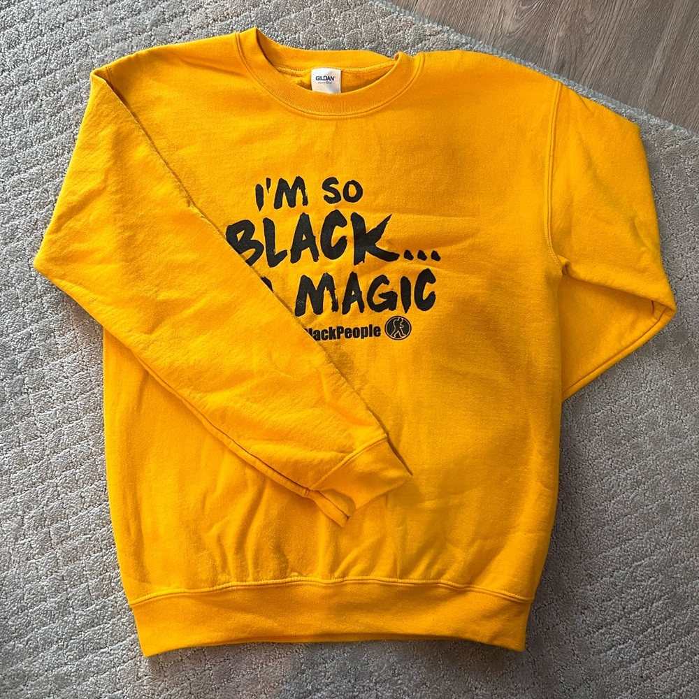 I’m so BLACK… I’M MAGIC Sweater
